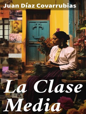 cover image of La Clase Media
